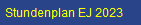 Stundenplan EJ 2023